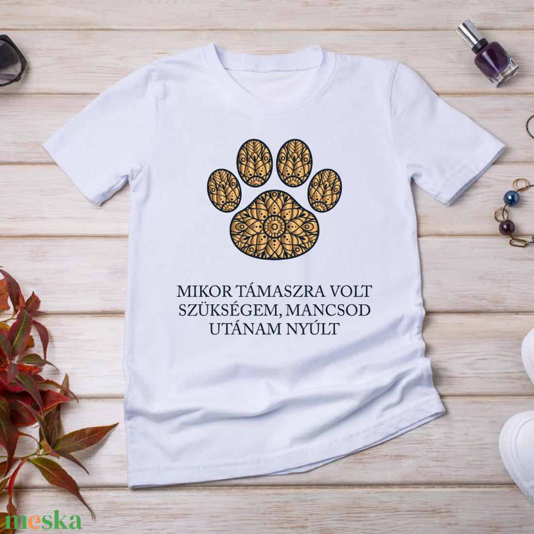 ...Mancsod utánam nyúlt - kutyás póló idézettel - ruha & divat - női ruha - póló, felső - Meska.hu