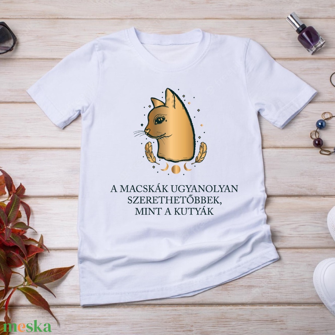 A macskák ugyanolyan szerethetőbbek... - macskás póló idézettel - ruha & divat - női ruha - póló, felső - Meska.hu