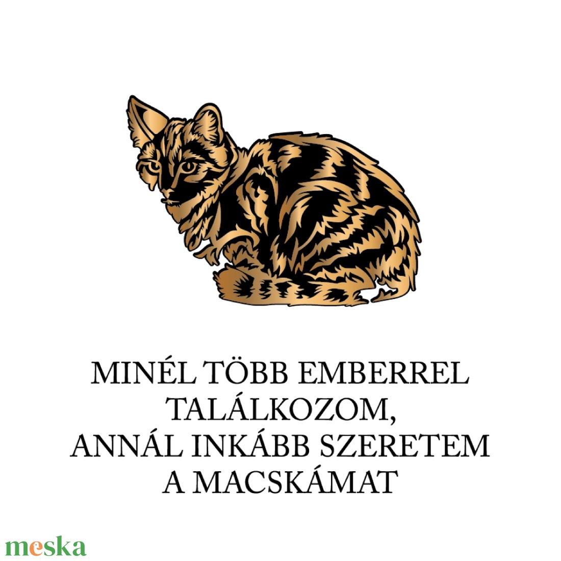 ...Annál jobban szeretem a macskámat - macskás póló idézettel - ruha & divat - női ruha - póló, felső - Meska.hu