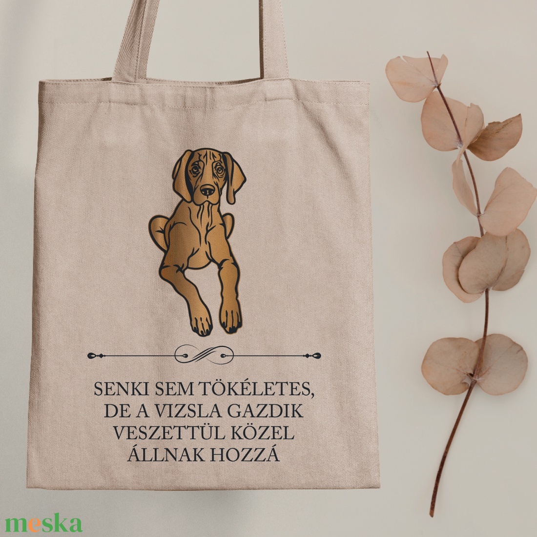 Tökéletes VIZSLA gazdik - vászontáska - Farkas Benjamin - táska & tok - bevásárlás & shopper táska - shopper, textiltáska, szatyor - Meska.hu Tökéletes VIZSLA gazdik - vászontáska - Farkas Benjamin - táska & tok - bevásárlás & shopper táska - shopper, textiltáska, szatyor - Meska.hu