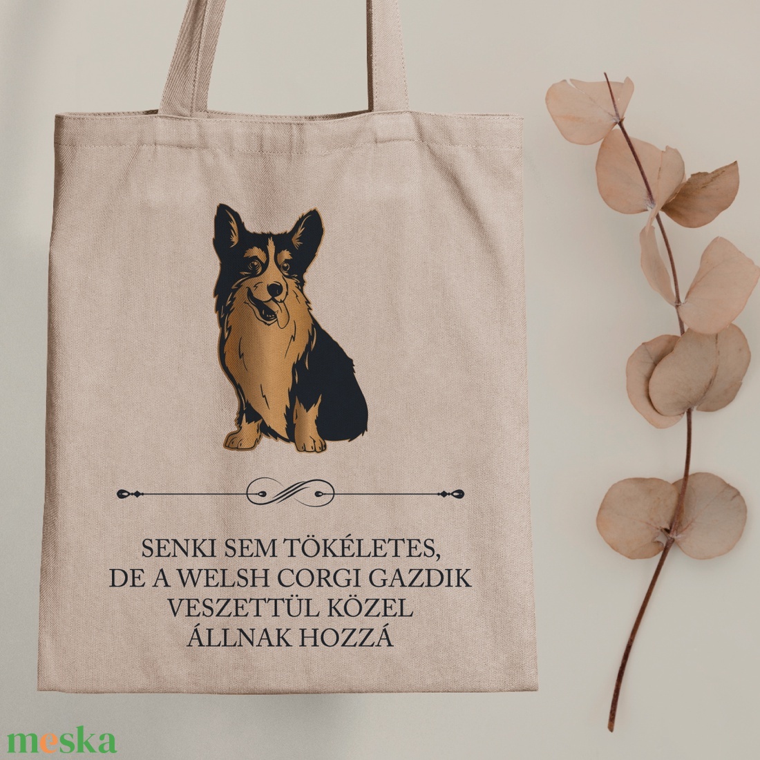 Tökéletes WELSH CORGI gazdik - vászontáska - Farkas Benjamin - táska & tok - bevásárlás & shopper táska - shopper, textiltáska, szatyor - Meska.hu