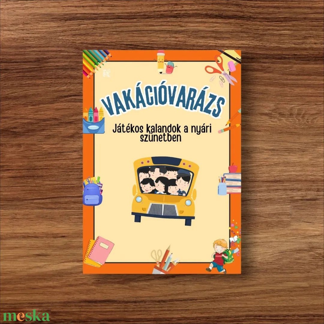 Vakációvarázs fejlesztő füzet - művészet - grafika & illusztráció - digitális - Meska.hu