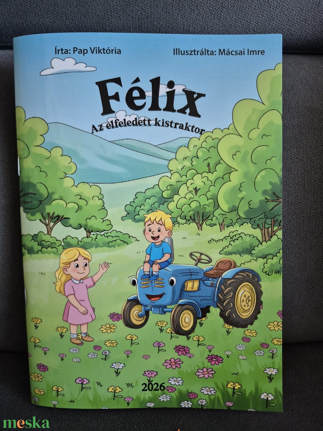 Félix, az elfeledett kistraktor - könyv & zene - könyv - Meska.hu