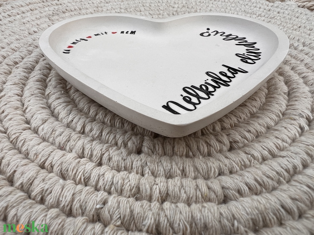 Nélküled? Szív alakú tálka - otthon & életmód - dekoráció - asztal és polc dekoráció - dekorációs tál, tartó - Meska.hu