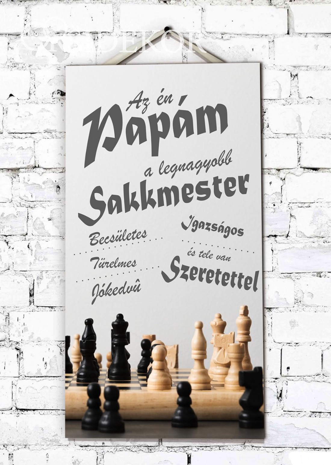 SAKKMESTER NAGYPAPA Ajándék tábla - otthon & életmód - dekoráció - kép & falikép - táblakép - Meska.hu SAKKMESTER NAGYPAPA Ajándék tábla - otthon & életmód - dekoráció - kép & falikép - táblakép - Meska.hu