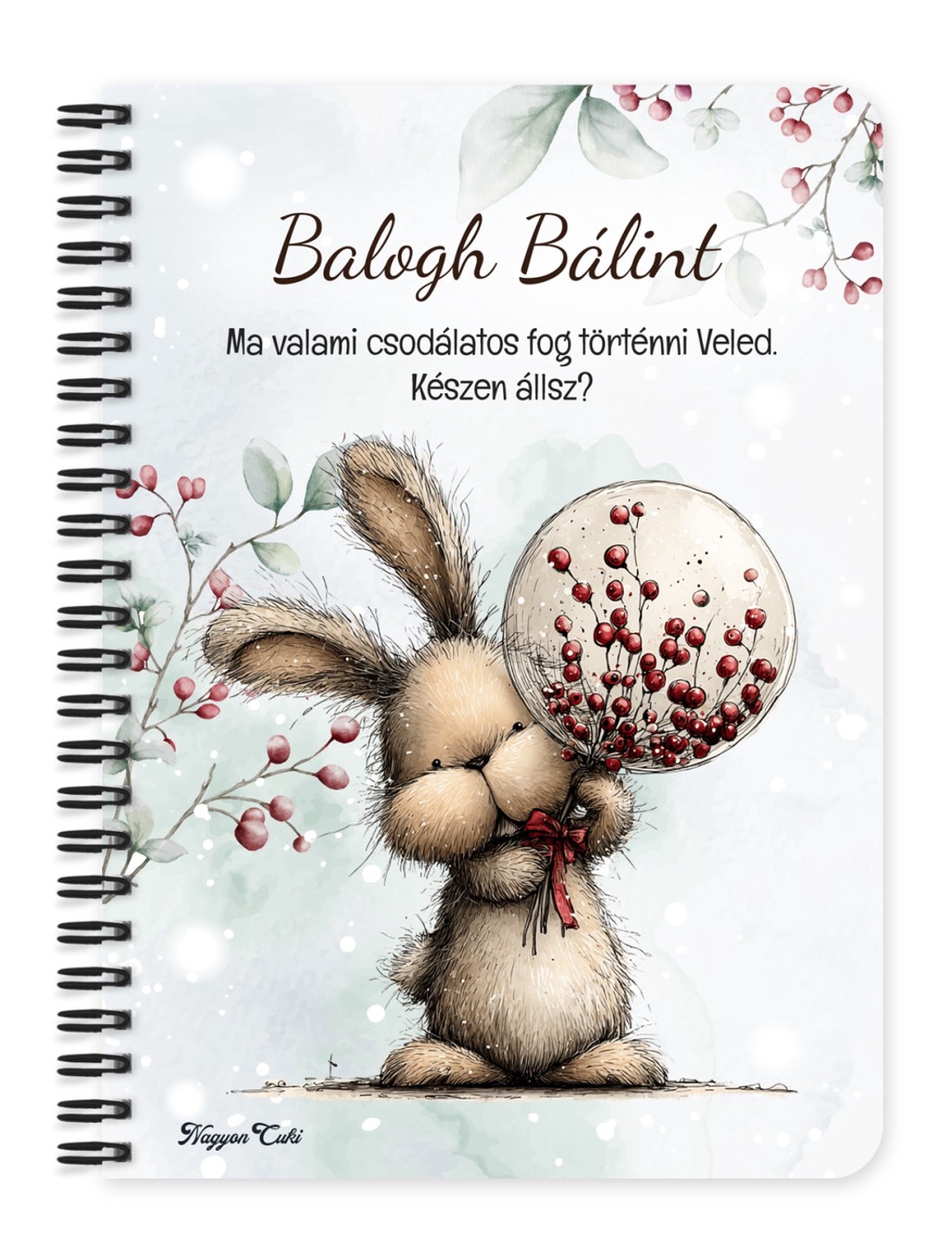 Személyre szabható - Cuki téli nyuszi gömbbel mintás A6-os füzet - otthon & életmód - papír, írószer - jegyzetfüzet & napló - Meska.hu