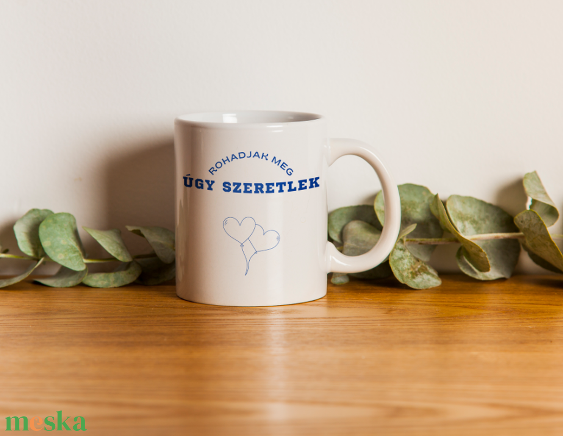 Rohadjak meg úgy szeretlek � Az őszinte vallomás bögréje - otthon & életmód - konyhafelszerelés, tálalás - tálalás - bögre & csésze - Meska.hu
