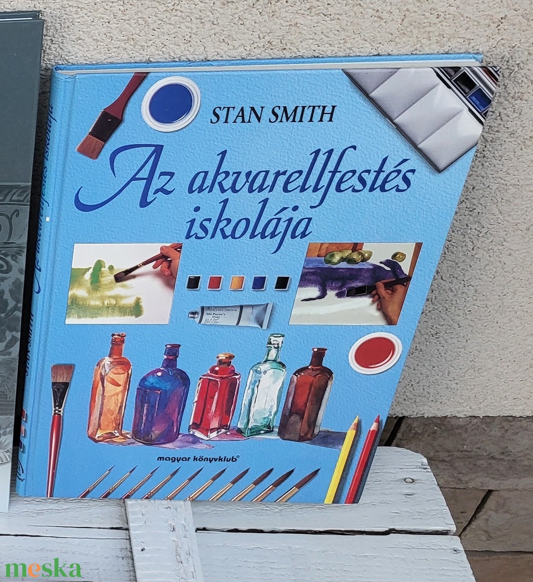 Stan Smith: Az akvarellfestés iskolája - kellékek & szerszámok - könyv, újság - használt könyv - Meska.hu Stan Smith: Az akvarellfestés iskolája - kellékek & szerszámok - könyv, újság - használt könyv - Meska.hu