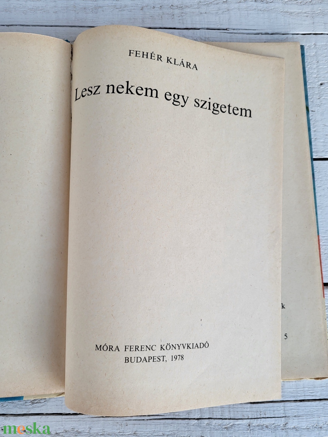 Fehér Klára: Lesz nekem egy szigetem_(Kovács Zsoli 2.) _1978 - könyv & zene - könyv - Meska.hu Fehér Klára: Lesz nekem egy szigetem_(Kovács Zsoli 2.) _1978 - könyv & zene - könyv - Meska.hu