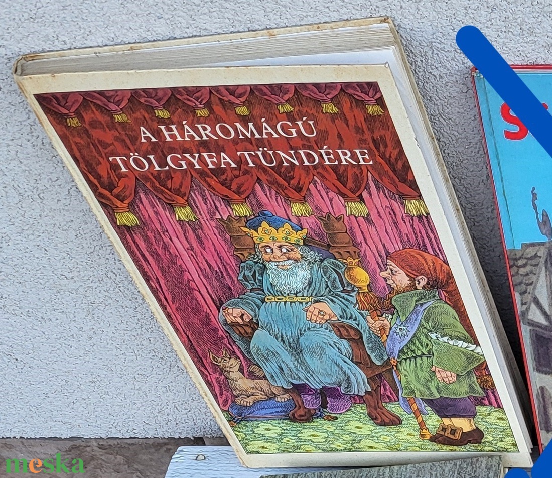 Kormos István (szerk.): A háromágú tölgyfa tündére - A legszebb magyar népmesék - könyv & zene - könyv - Meska.hu