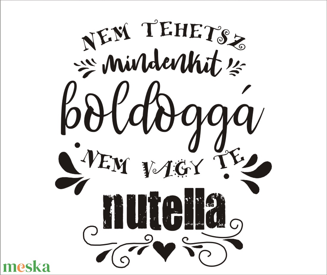 Nutella falmatrica, ajándékba vagy lepd meg saját magad - otthon & életmód - dekoráció - fali és függő dekoráció - falmatrica & tapéta - Meska.hu Nutella falmatrica, ajándékba vagy lepd meg saját magad - otthon & életmód - dekoráció - fali és függő dekoráció - falmatrica & tapéta - Meska.hu