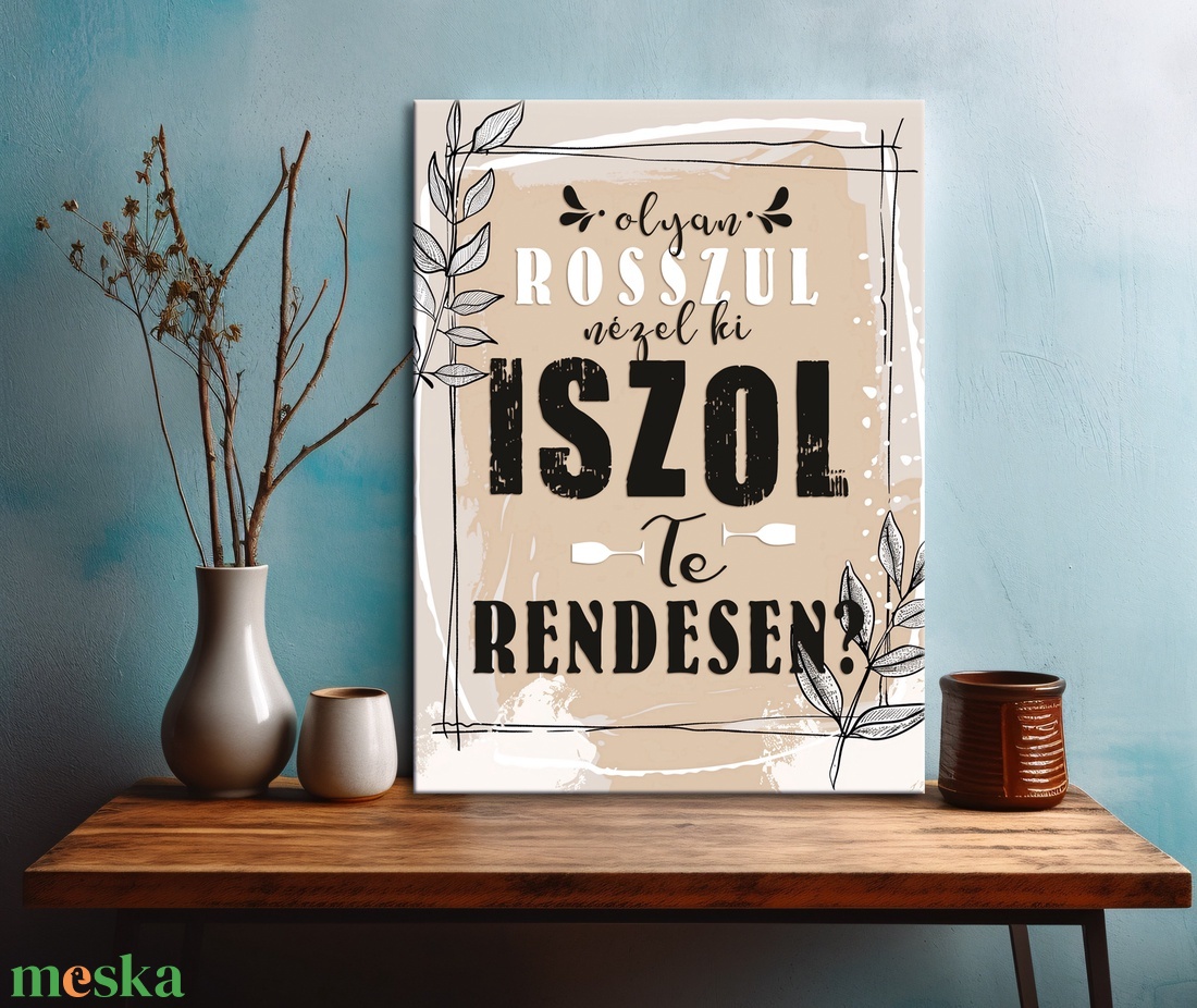 Iszol Te rendesen vászonkép akciós termékkép 1