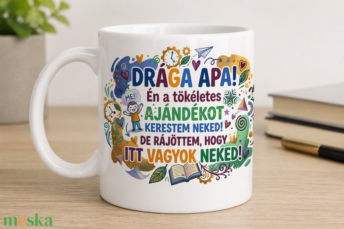 vicces bögre Apák napjára  - otthon & életmód - konyhafelszerelés, tálalás - tálalás - bögre & csésze - Meska.hu