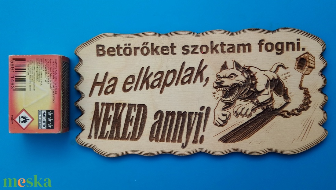 Humoros(nak szánt) kutyatábla. Neked annyi.... Vigyázz a kutya harap helyett.  - otthon & életmód - dekoráció - kép & falikép - táblakép - Meska.hu