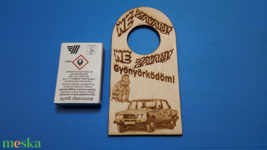 NE ZAVARJ! tábla. LADA 2107 képpel, vicces, humoros szöveggel, igazi funkcióval. Ritka ajándék, autósnak, veteránosnak. - esküvő - dekoráció - tábla & jelzés - Meska.hu