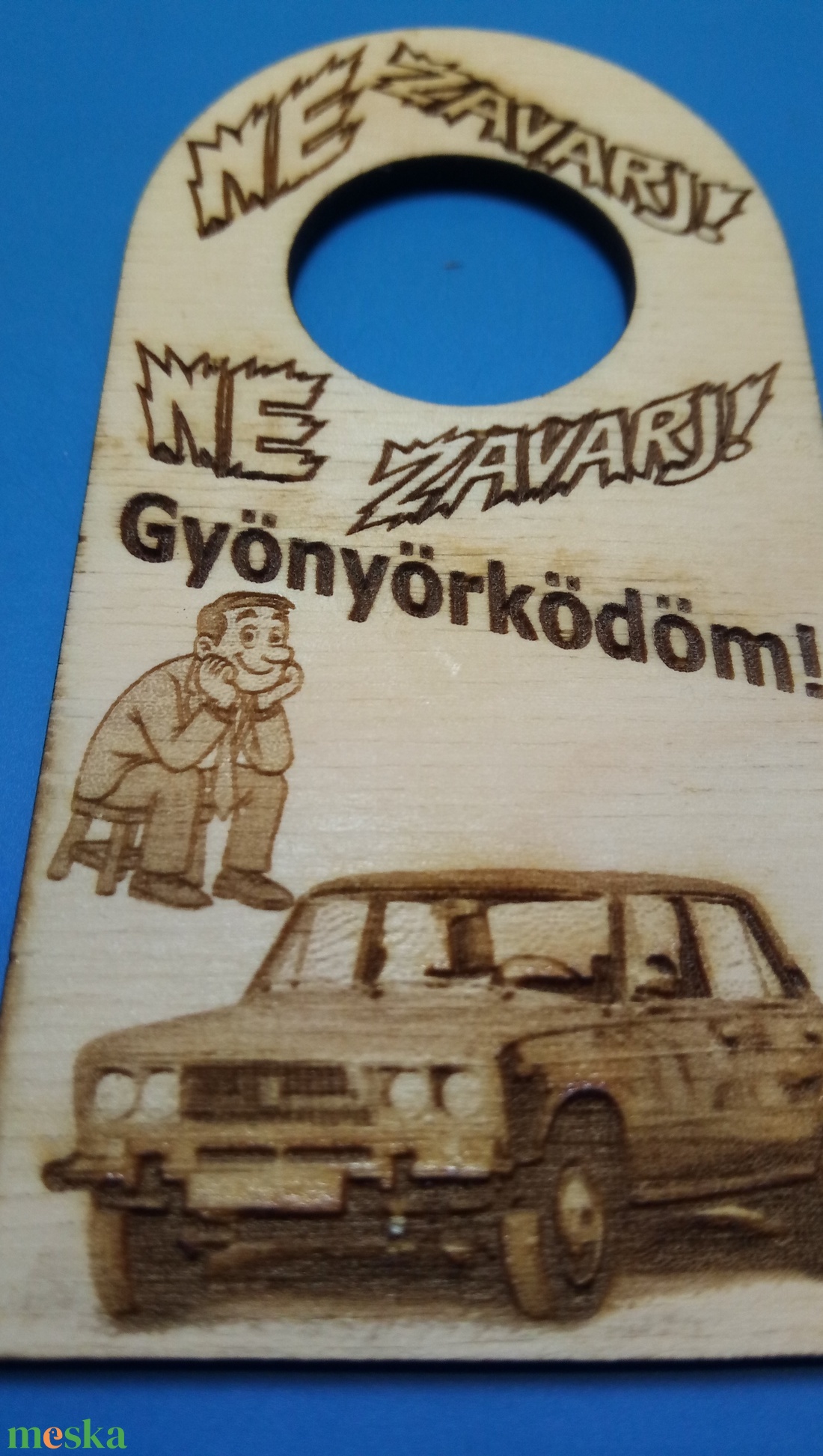 NE ZAVARJ! tábla. LADA 2106 mintával. Ajándék ladásnak, zsigulisnak, autósnak, fiúnak, gyereknek, felnőttnek, öregnek. - esküvő - dekoráció - tábla & jelzés - Meska.hu