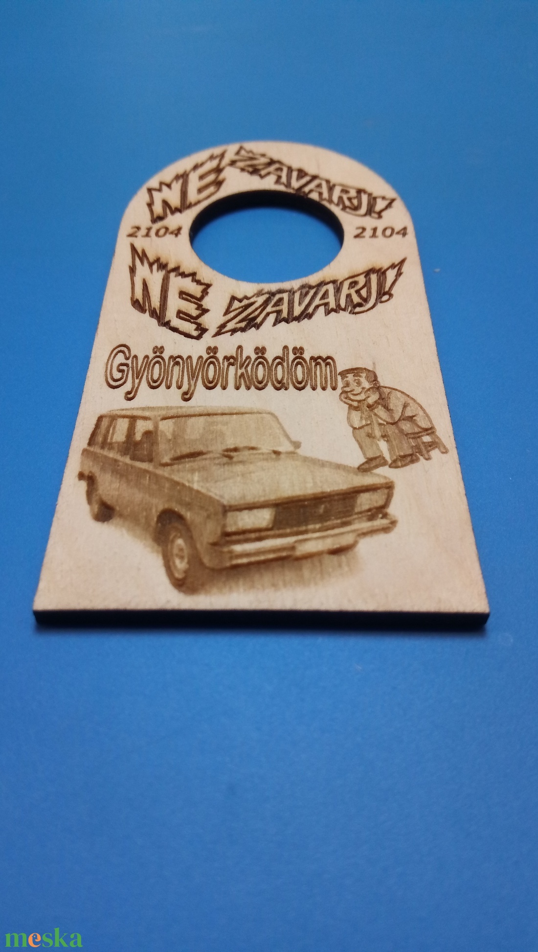 LADA 2104 es mintával, NE ZAVARJ! Netábla. Vicces, humoros ajándék, ladásnak, veteránosnak, zsiguli rajongónak, autósnak - esküvő - dekoráció - tábla & jelzés - Meska.hu