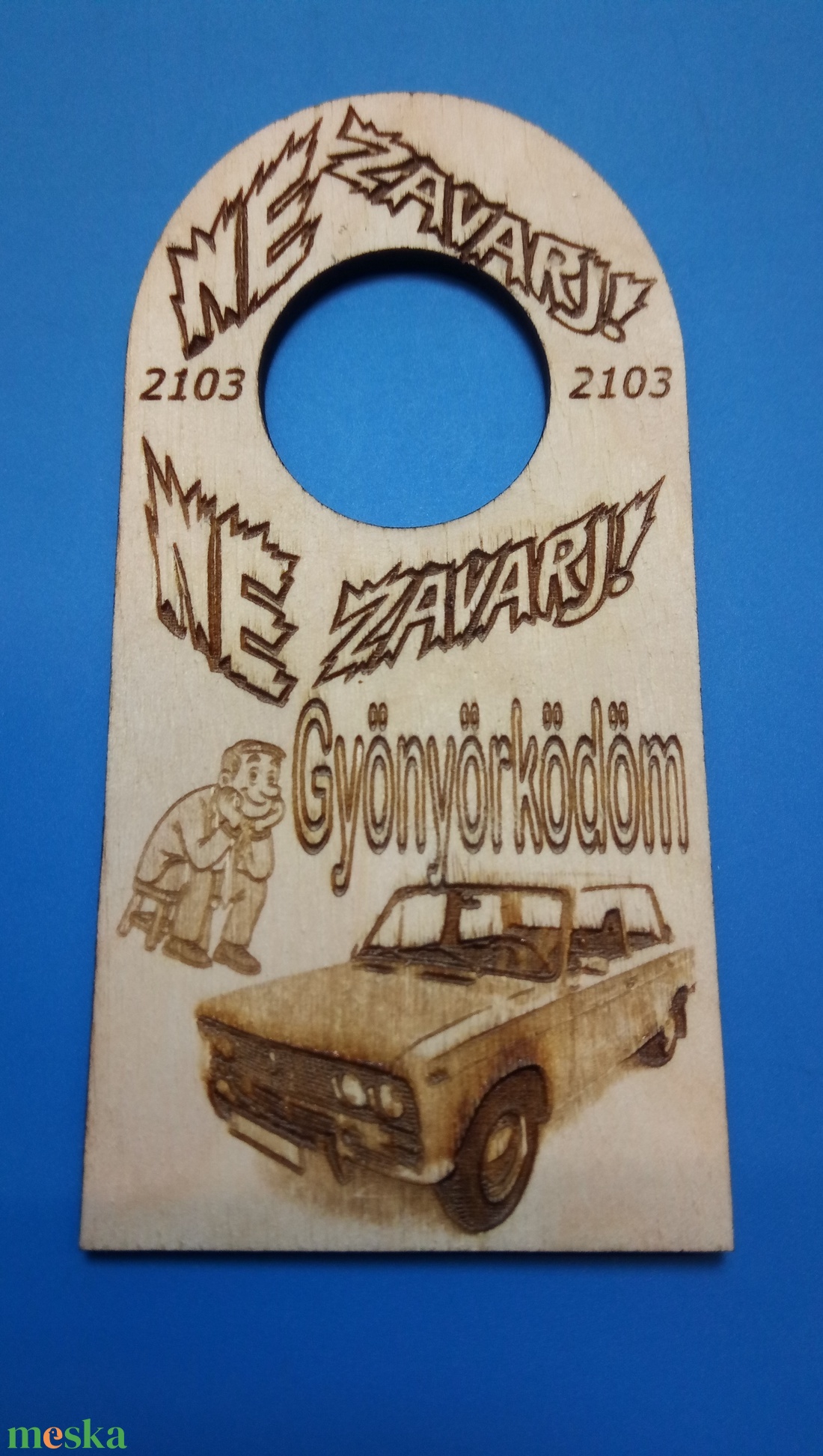 LADA 2103 mintás NE ZAVARJ! tábla. Vicces, humoros ajándék ladásnak, veteránosnak, autósnak férfinak zsigulisnak srácnak - esküvő - dekoráció - tábla & jelzés - Meska.hu