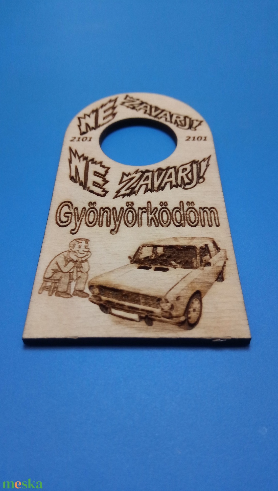 NE ZAVARJ! tábla, LADA 2101, zsiguli mintával. Vicces, humoros ajándék autósnak, ladásnak, veteránosnak, autó gyújtőnek. - esküvő - dekoráció - tábla & jelzés - Meska.hu