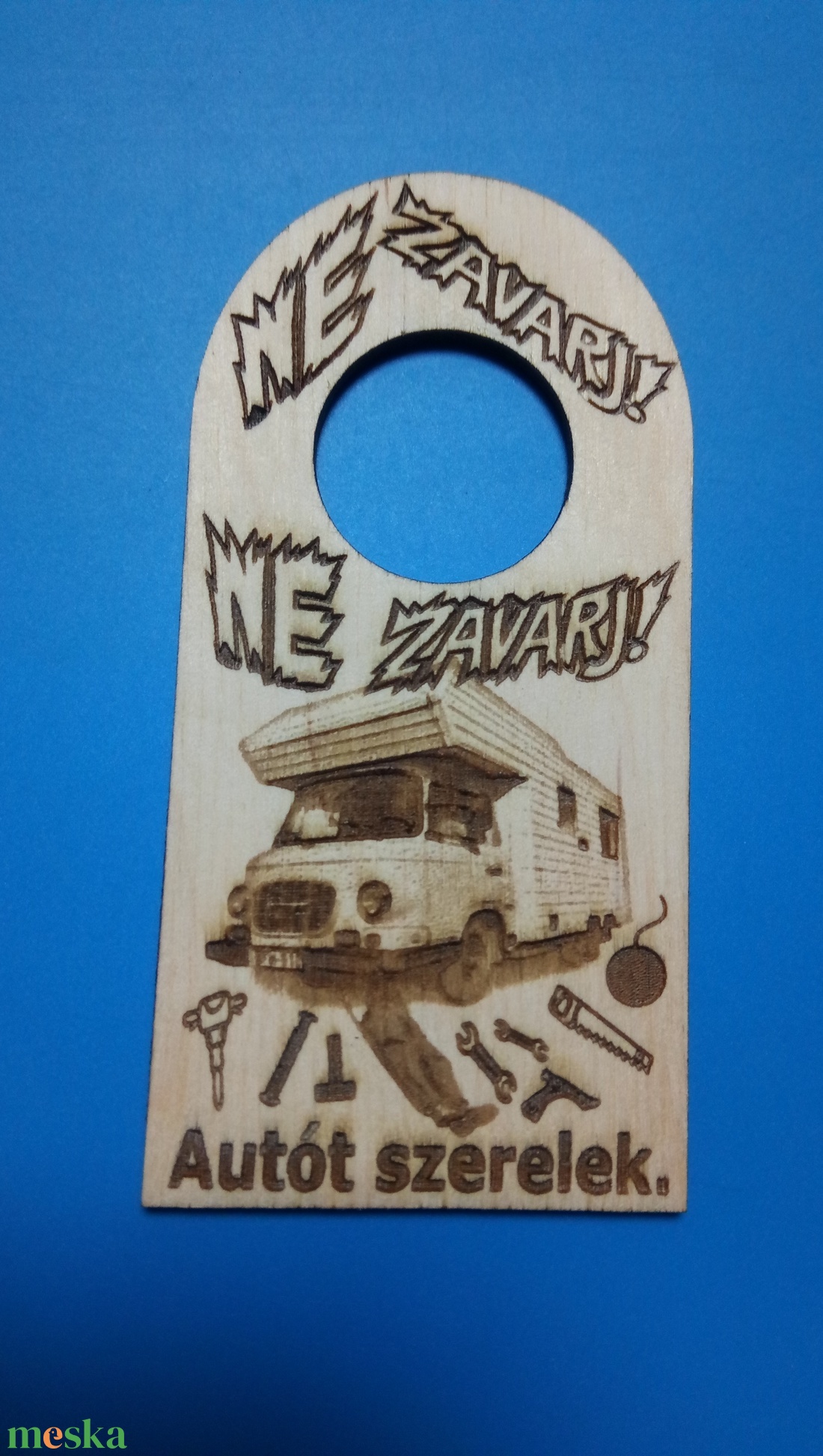 NE ZAVARJ! Barkas lakóautó Netábla. Ajándék: Barkasosnak, veteránosnak, autósnak, kirándulónak, férfinak, garázsajtóra. - esküvő - dekoráció - tábla & jelzés - Meska.hu