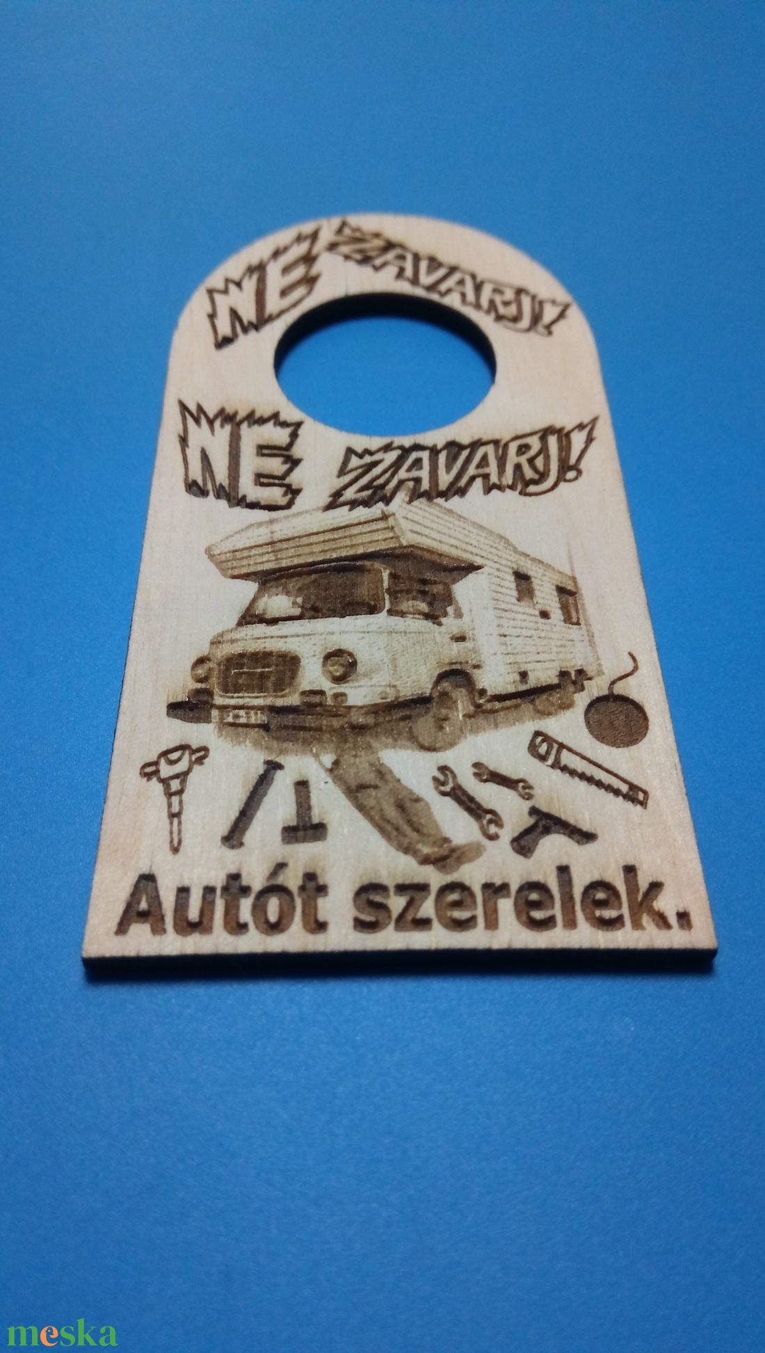 NE ZAVARJ! Barkas lakóautó Netábla. Ajándék: Barkasosnak, veteránosnak, autósnak, kirándulónak, férfinak, garázsajtóra. - esküvő - dekoráció - tábla & jelzés - Meska.hu