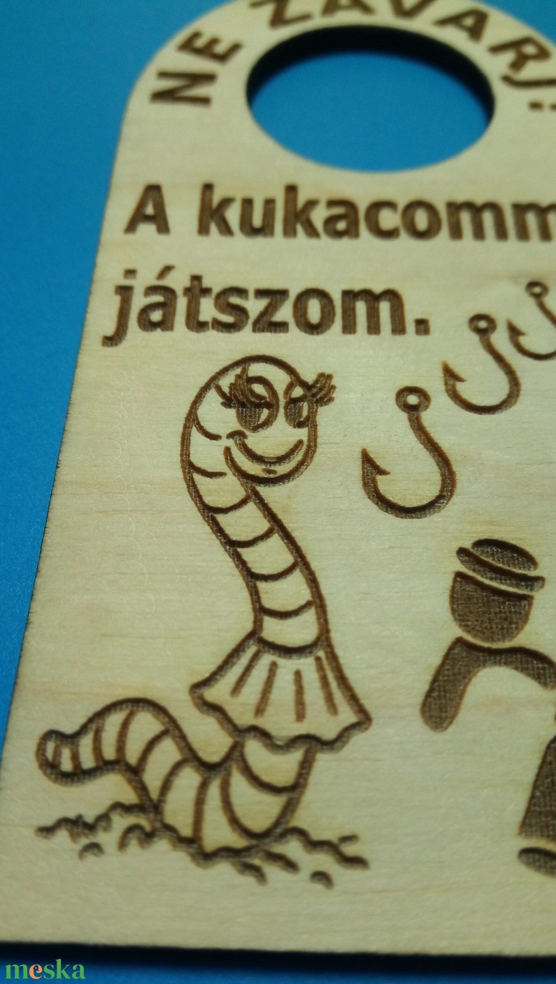 NE ZAVARJ! Netábla Vicces kukaccal, mely a kukaccal játszadozást védi. Horgásznak, pecásnak, fiúnak, férfinak ajándékba. - esküvő - dekoráció - tábla & jelzés - Meska.hu