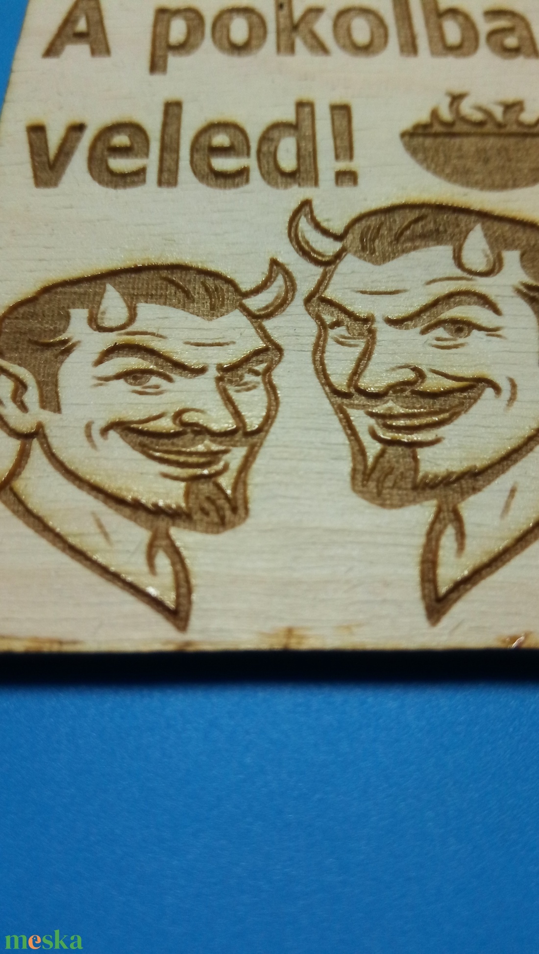 NE ZAVARJ! Pokolba veled! feliratú Netábla. Vicces ördöggel, pokoli humorral, kénköves gravírozással, vidám ajándéknak. - esküvő - dekoráció - tábla & jelzés - Meska.hu