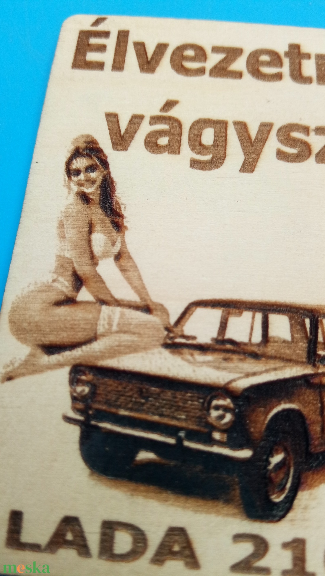 LADA 2102 hűtőmágenes. Retro stílus, 70-es évek. Élvezetre vágysz? felirattal, lánnyal. - otthon & életmód - konyhafelszerelés, tálalás - konyhai dekoráció - hűtőmágnes - Meska.hu