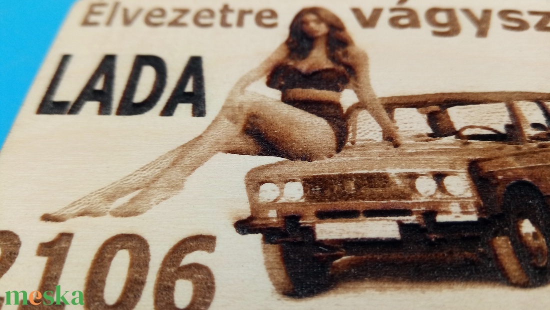 LADA 2106 hűtőmágenes. Retro stílus, 70-es évek. Élvezetre vágysz? felirattal, lánnyal. - otthon & életmód - konyhafelszerelés, tálalás - konyhai dekoráció - hűtőmágnes - Meska.hu