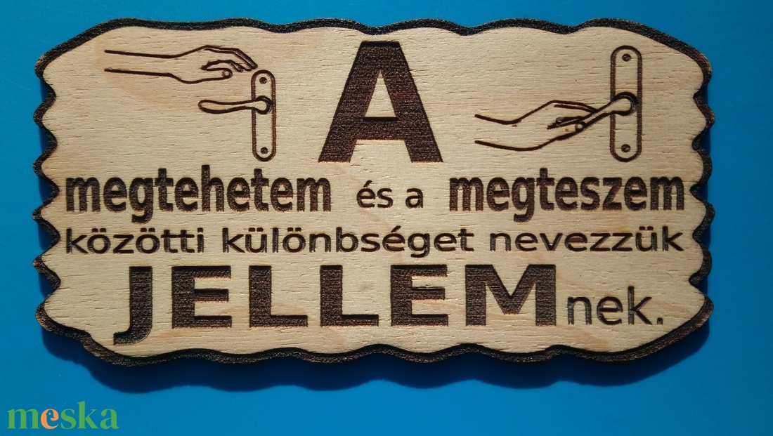 Bölcsesség tábla.  Bölcselet a becsületről, gyerekeknek, felnőtteknek, otthonba, iskolába. - otthon & életmód - dekoráció - kép & falikép - fából készült kép - Meska.hu