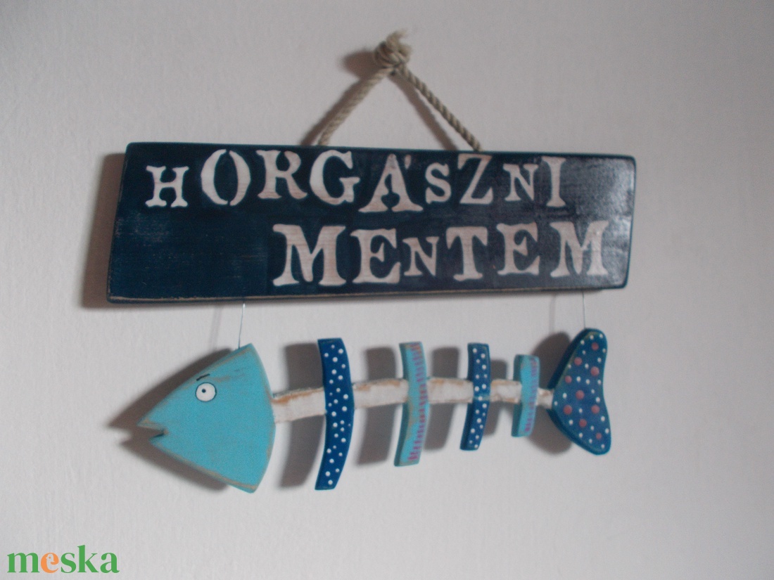 Horgászni mentem 2 - otthon & életmód - dekoráció - fali és függő dekoráció - felirat - Meska.hu Horgászni mentem 2 - otthon & életmód - dekoráció - fali és függő dekoráció - felirat - Meska.hu