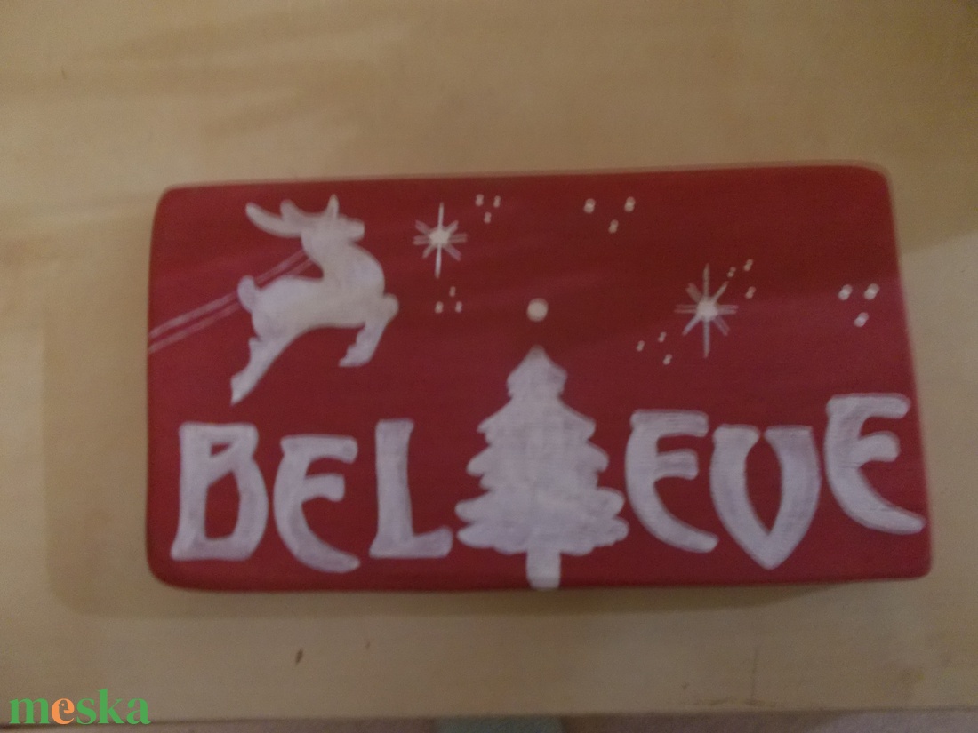 Believe tábla karácsonyi egyéb dekoráció - karácsony - adventi díszek - adventi ajtódísz - Meska.hu