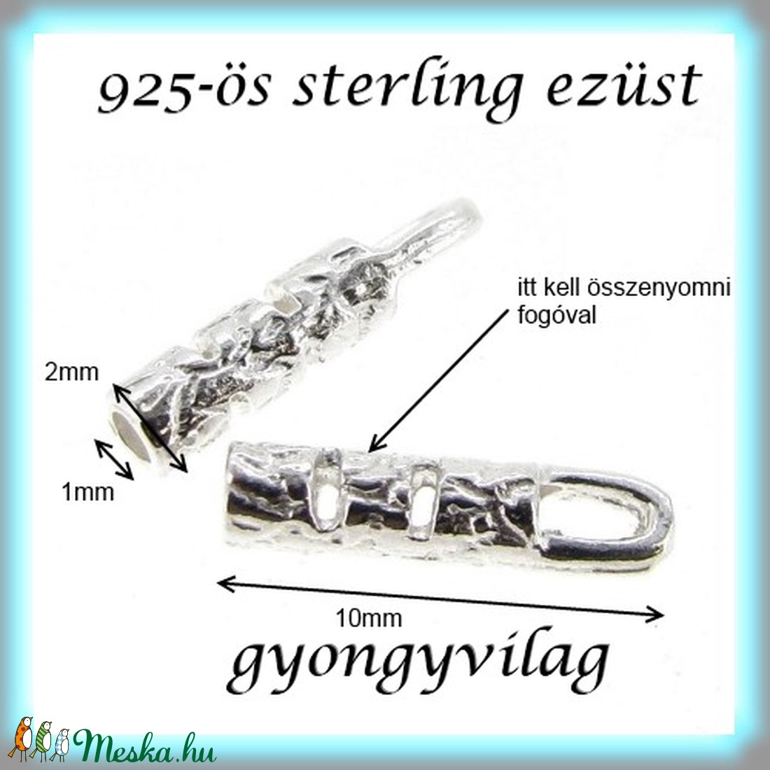 925-ös ezüst lánckapocsvég 1mm-es 2db/cs ELK V 11 - kellékek & szerszámok - gyöngyfűzés kellékek - egyéb alkatrész - Meska.hu 925-ös ezüst lánckapocsvég 1mm-es 2db/cs ELK V 11 - kellékek & szerszámok - gyöngyfűzés kellékek - egyéb alkatrész - Meska.hu