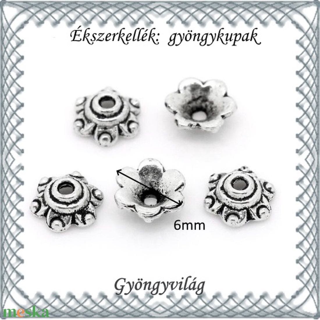 Ékszerkellék: gyöngykupak BGYK20 6mm-es 20db/csomag - kellékek & szerszámok - gyöngyfűzés kellékek - gyöngykupak - Meska.hu Ékszerkellék: gyöngykupak BGYK20 6mm-es 20db/csomag - kellékek & szerszámok - gyöngyfűzés kellékek - gyöngykupak - Meska.hu