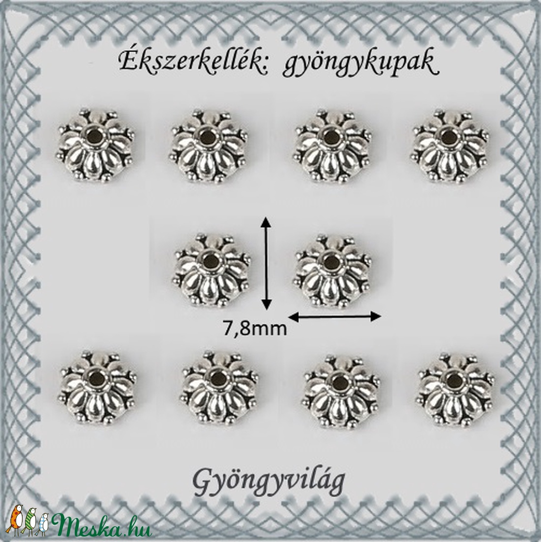 Ékszerkellék: gyöngykupak BGYK22 7,8mm-es 10db/csomag - kellékek & szerszámok - gyöngyfűzés kellékek - gyöngykupak - Meska.hu Ékszerkellék: gyöngykupak BGYK22 7,8mm-es 10db/csomag - kellékek & szerszámok - gyöngyfűzés kellékek - gyöngykupak - Meska.hu