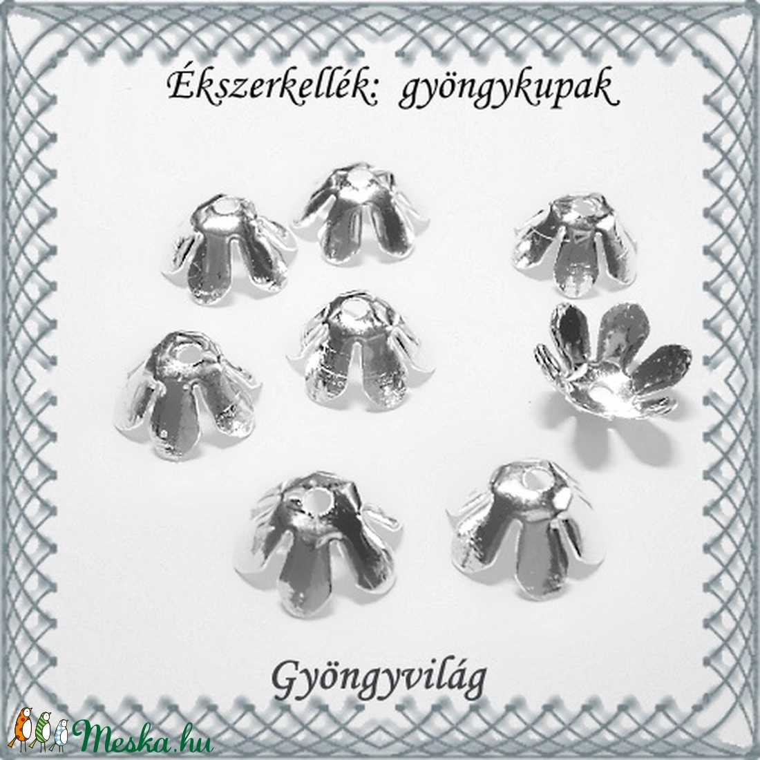 Ékszerkellék: gyöngykupak BGYK 01 8db / csomag - kellékek & szerszámok - gyöngyfűzés kellékek - fém köztesek - Meska.hu