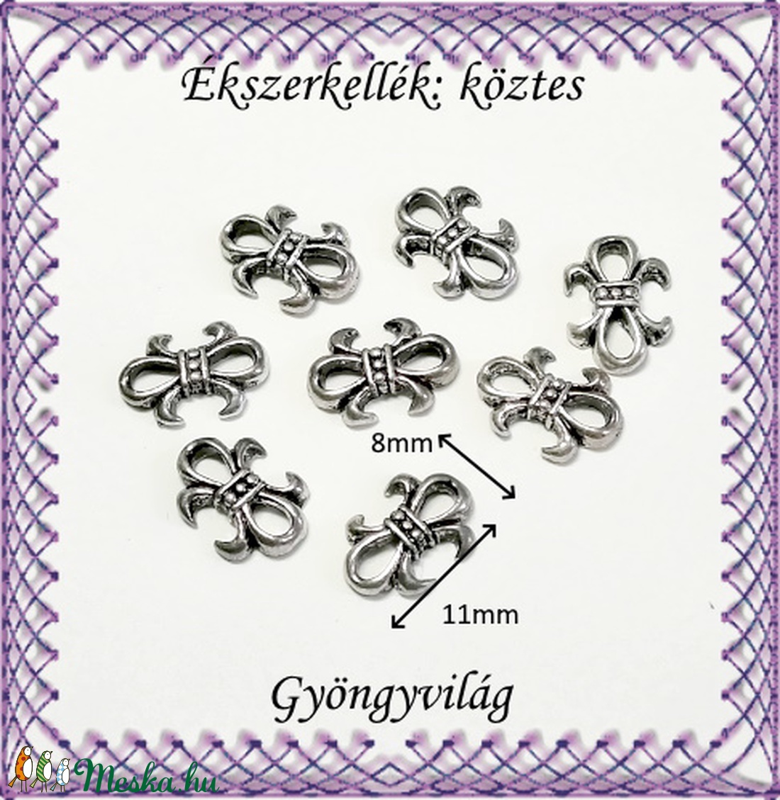 Ékszerkellék: köztes / díszítőelem / gyöngy BKÖ 1S 24 8db/csomag - gyöngy, ékszerkellék - fém köztesek - Meska.hu Ékszerkellék: köztes / díszítőelem / gyöngy BKÖ 1S 24 8db/csomag - gyöngy, ékszerkellék - fém köztesek - Meska.hu