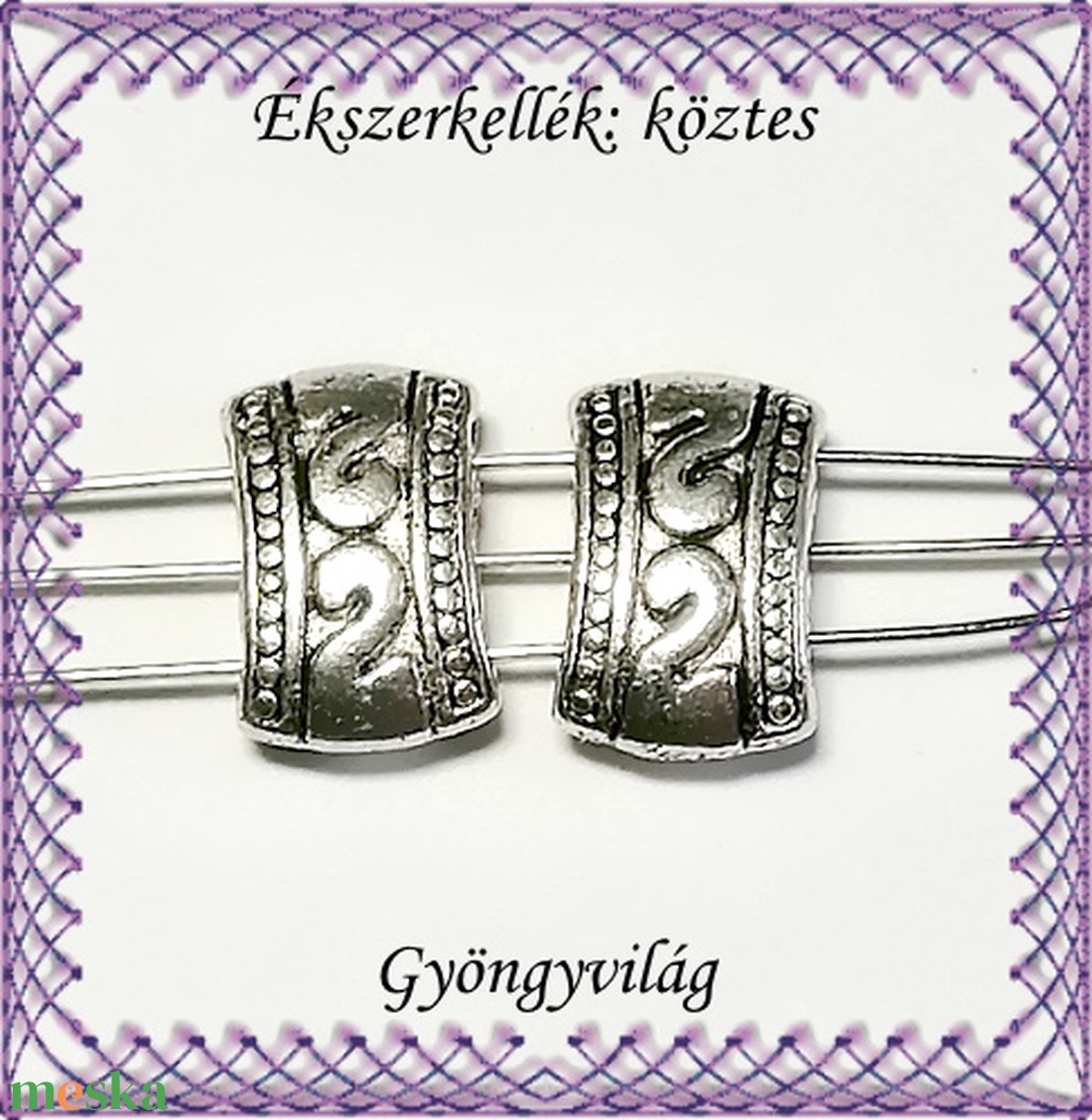 Ékszerkellék: köztes / díszítőelem / gyöngy BKÖ 3S 09-2e 8db - gyöngy, ékszerkellék - fém köztesek - Meska.hu Ékszerkellék: köztes / díszítőelem / gyöngy BKÖ 3S 09-2e 8db - gyöngy, ékszerkellék - fém köztesek - Meska.hu