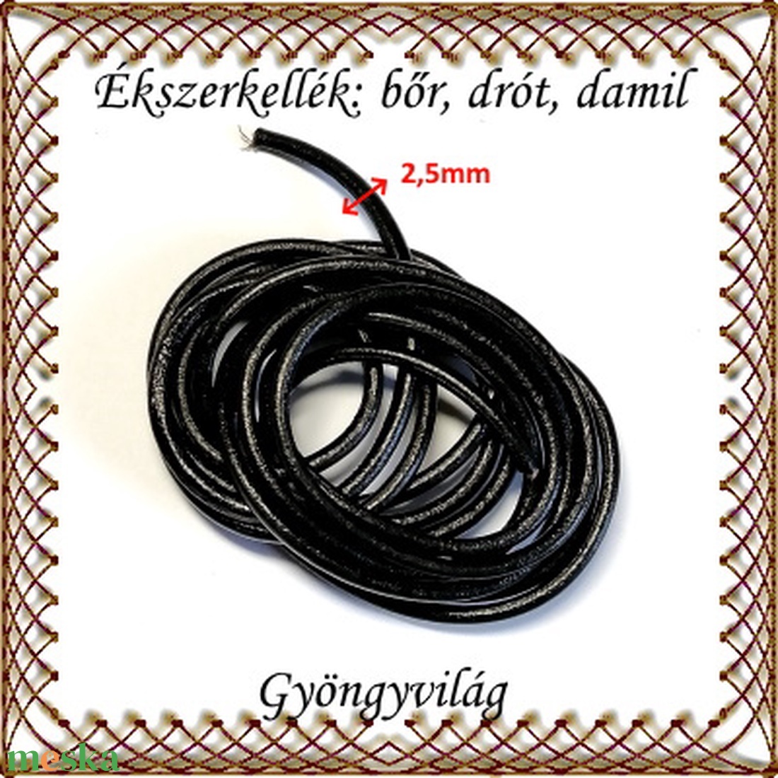 Ékszerkellék: fényezett valódi bőr szál FSZ03-2,5 fekete 2,5mm-es 1méter - gyöngy, ékszerkellék - egyéb alkatrész - Meska.hu Ékszerkellék: fényezett valódi bőr szál FSZ03-2,5 fekete 2,5mm-es 1méter - gyöngy, ékszerkellék - egyéb alkatrész - Meska.hu