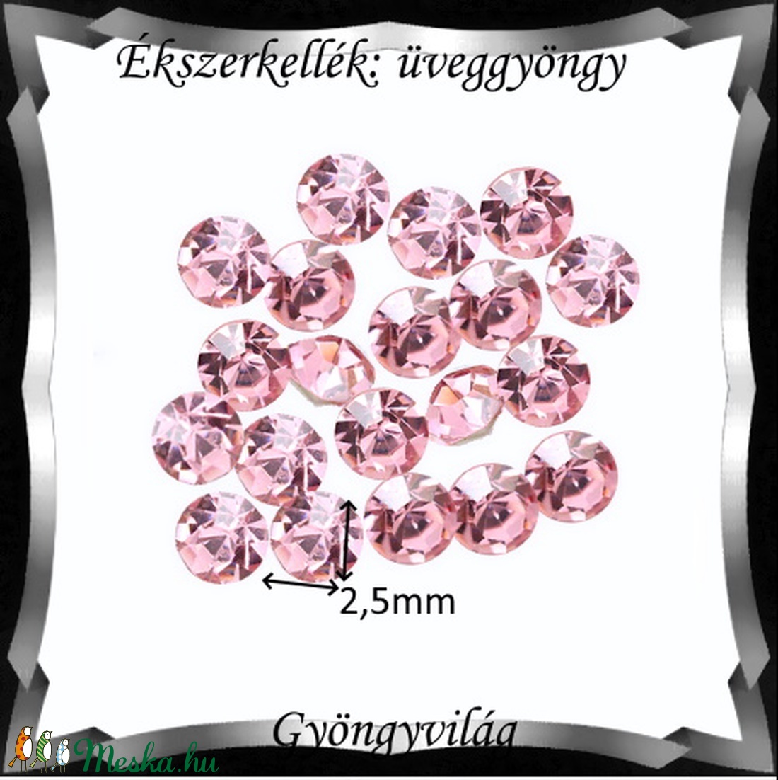 Kristály rivoli ragasztható 40db/cs 2,5mm PP19/SS9 - kellékek & szerszámok - gyöngyfűzés kellékek - üveggyöngy - Meska.hu Kristály rivoli ragasztható 40db/cs 2,5mm PP19/SS9 - kellékek & szerszámok - gyöngyfűzés kellékek - üveggyöngy - Meska.hu