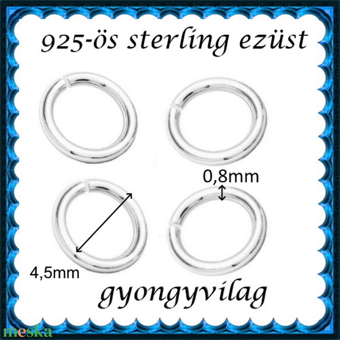 925-ös sterling ezüst ékszerkellék: karika nyitott ESZK NY 4,5x0,8mm 4db/csomag - kellékek & szerszámok - gyöngyfűzés kellékek - egyéb alkatrész - Meska.hu