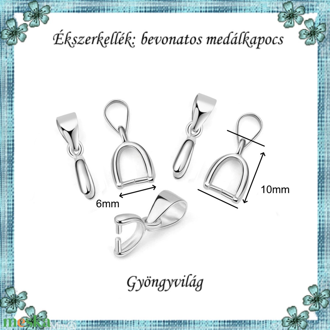 Ezüstel bevont ékszerkellék: medálkapocs E925-MK04-10 5db/csomag - gyöngy, ékszerkellék - egyéb alkatrész - Meska.hu Ezüstel bevont ékszerkellék: medálkapocs E925-MK04-10 5db/csomag - gyöngy, ékszerkellék - egyéb alkatrész - Meska.hu