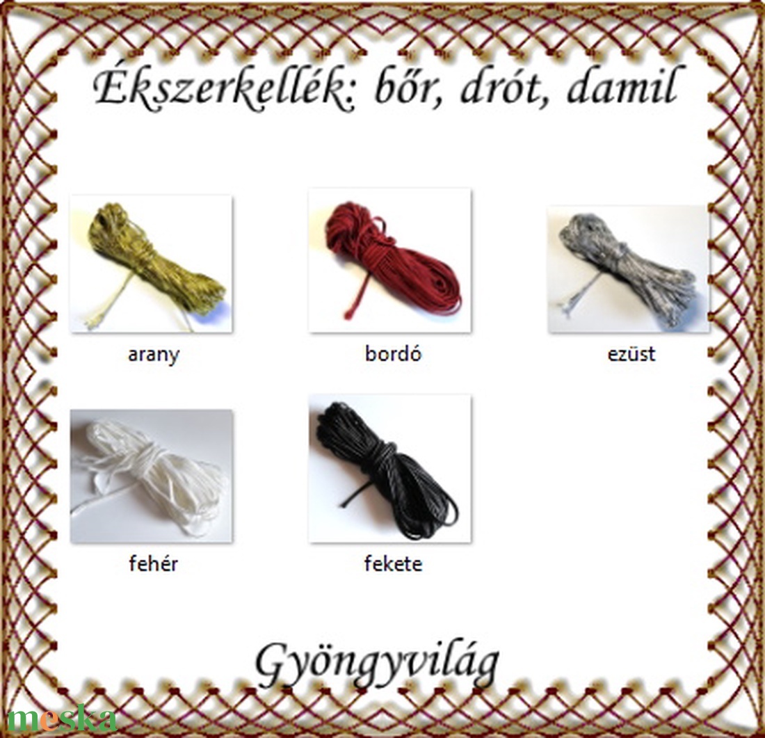 Ékszerkellék: sujtás zsinór FSZ04 több színben 2m/csomag - kellékek & szerszámok - ékszerkellék - Meska.hu Ékszerkellék: sujtás zsinór FSZ04 több színben 2m/csomag - kellékek & szerszámok - ékszerkellék - Meska.hu