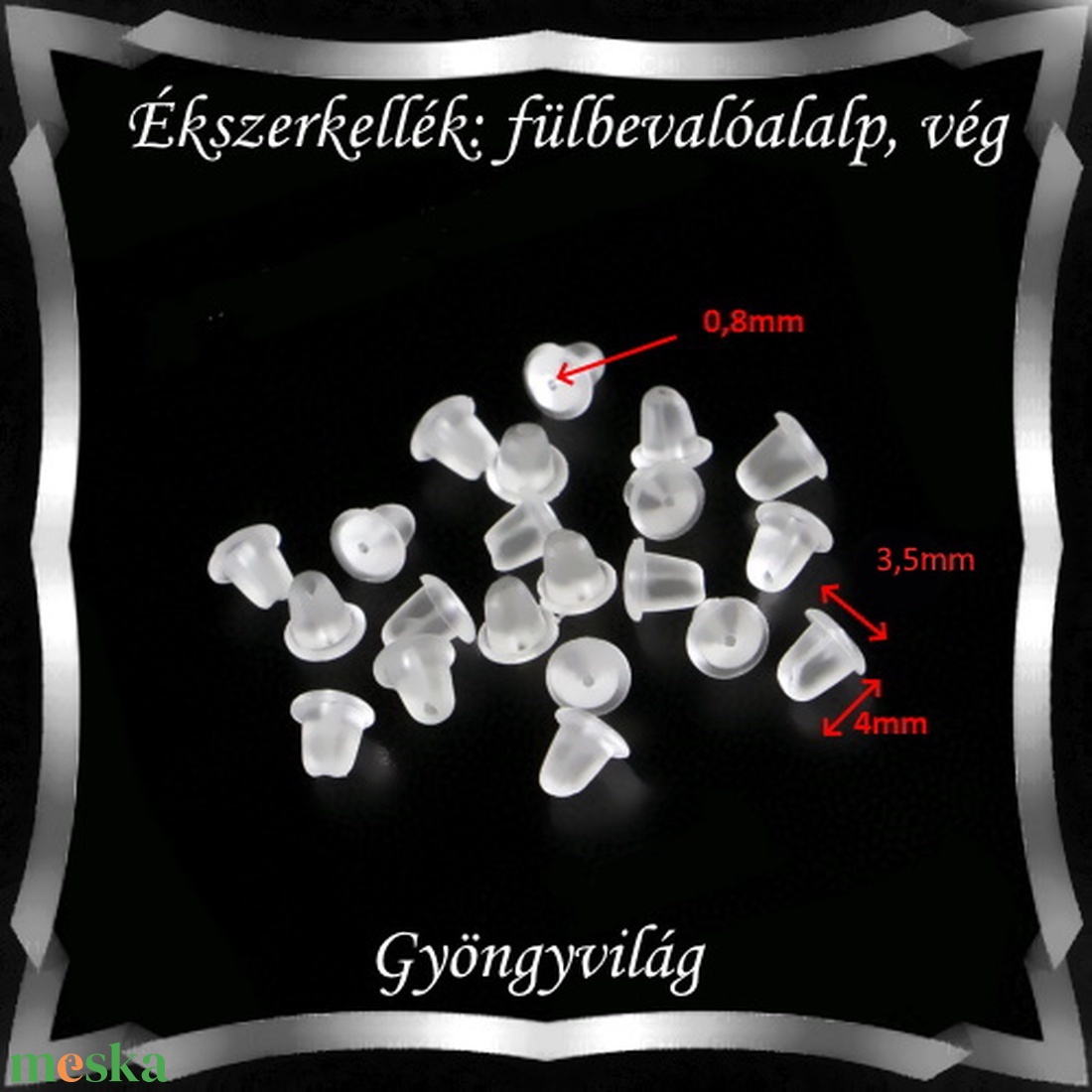 Ékszerkellék: fülbevaló vég/shift BFK-SZ 05 4x3,5 szilikon 50db - kellékek & szerszámok - gyöngyfűzés kellékek - egyéb alkatrész - Meska.hu Ékszerkellék: fülbevaló vég/shift BFK-SZ 05 4x3,5 szilikon 50db - kellékek & szerszámok - gyöngyfűzés kellékek - egyéb alkatrész - Meska.hu