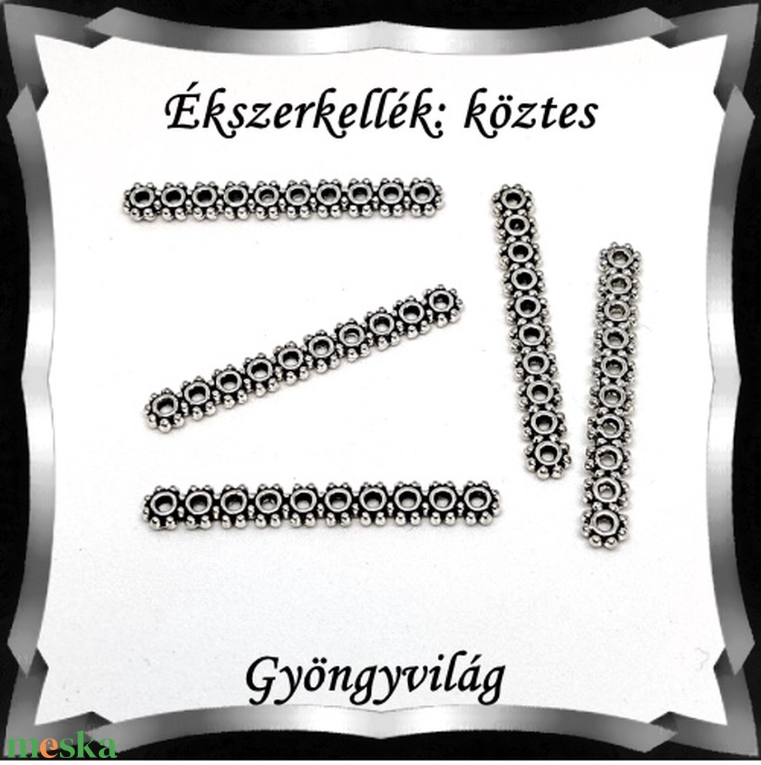 Ékszerkellék: köztes / díszítőelem / gyöngy BKÖ 10S 01 5db/csomag - kellékek & szerszámok - gyöngyfűzés kellékek - fém köztesek - Meska.hu Ékszerkellék: köztes / díszítőelem / gyöngy BKÖ 10S 01 5db/csomag - kellékek & szerszámok - gyöngyfűzés kellékek - fém köztesek - Meska.hu