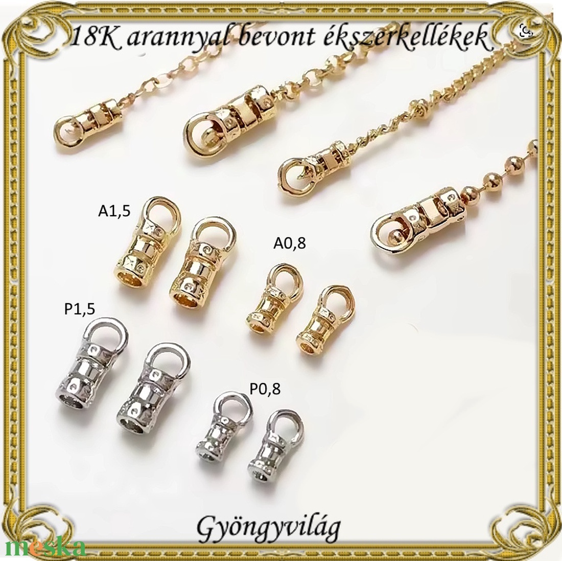 18K arannyal bevont ékszerkellék: láncvég ABLK 03 több méretbe és szinben - kellékek & szerszámok - gyöngyfűzés kellékek - egyéb alkatrész - Meska.hu