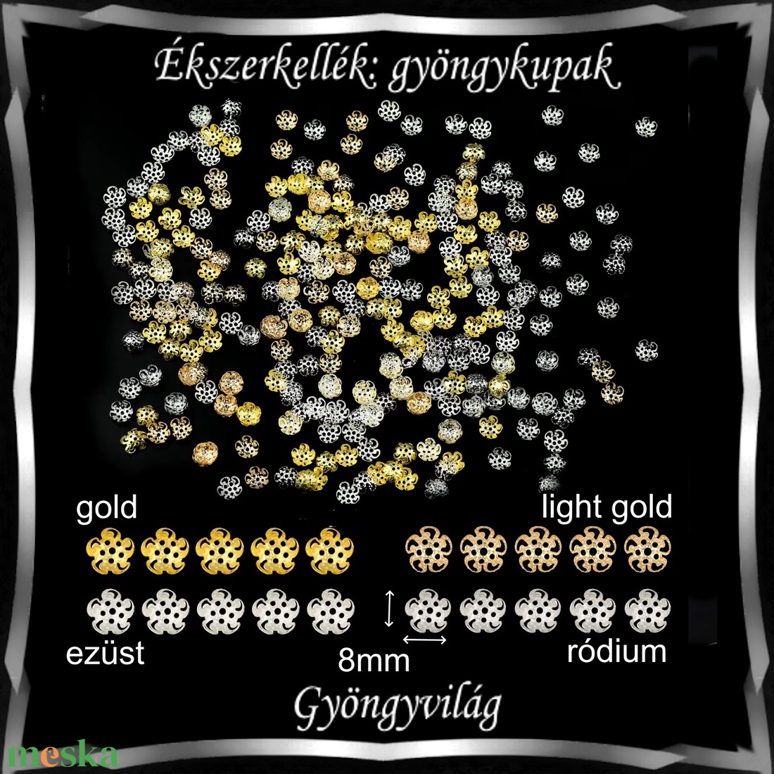 Ékszerkellék: gyöngykupak BGYK 27 20db/csomag több színben - kellékek & szerszámok - gyöngyfűzés kellékek - gyöngykupak - Meska.hu