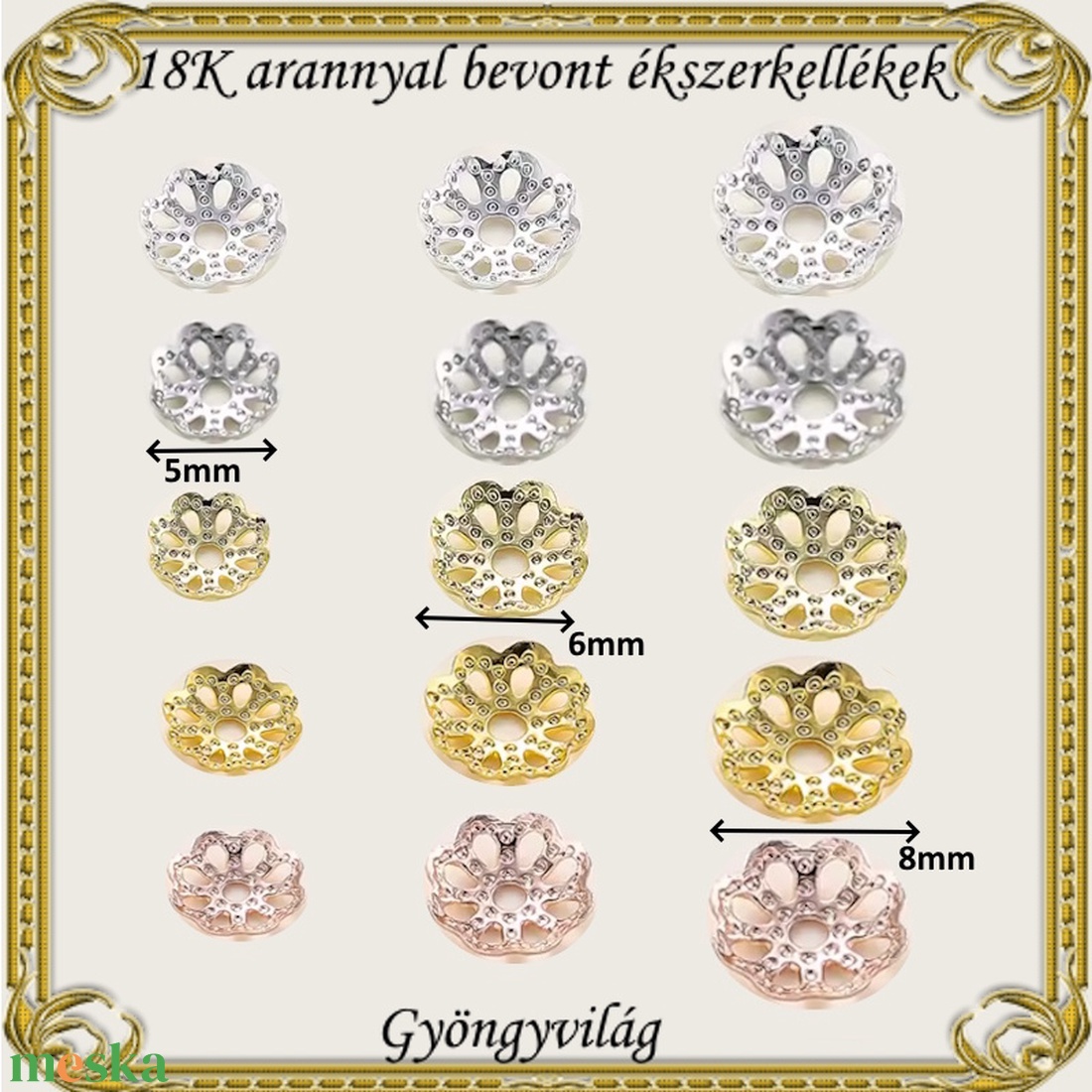 18K arannyal bevont ékszerkellék: gyöngykupak ABGYK 02 több színben és méretben - kellékek & szerszámok - gyöngyfűzés kellékek - gyöngykupak - Meska.hu