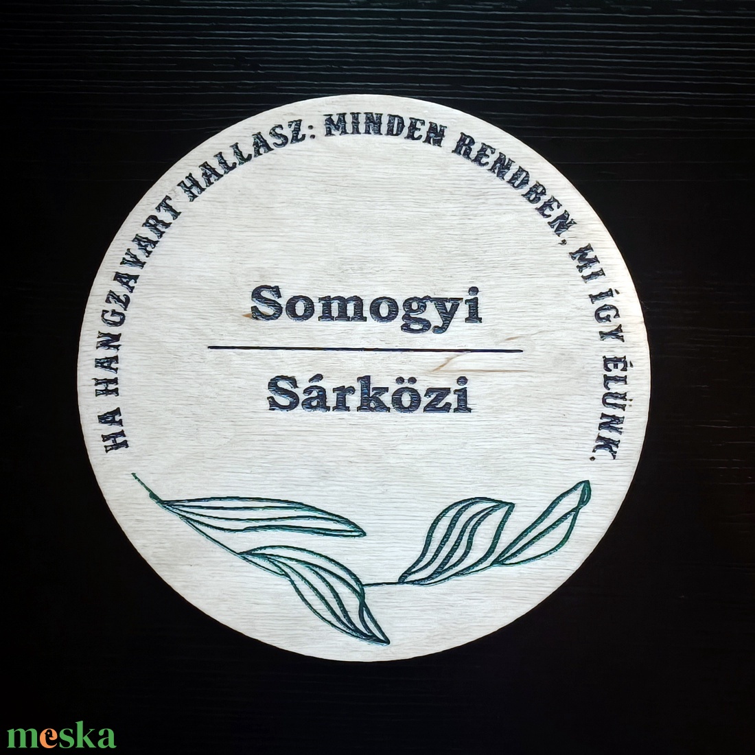Ajtódísz választható névvel, szlogennel és mérettel - otthon & életmód - dekoráció - ajtó- és ablak dekoráció - ajtótábla - Meska.hu Ajtódísz választható névvel, szlogennel és mérettel - otthon & életmód - dekoráció - ajtó- és ablak dekoráció - ajtótábla - Meska.hu