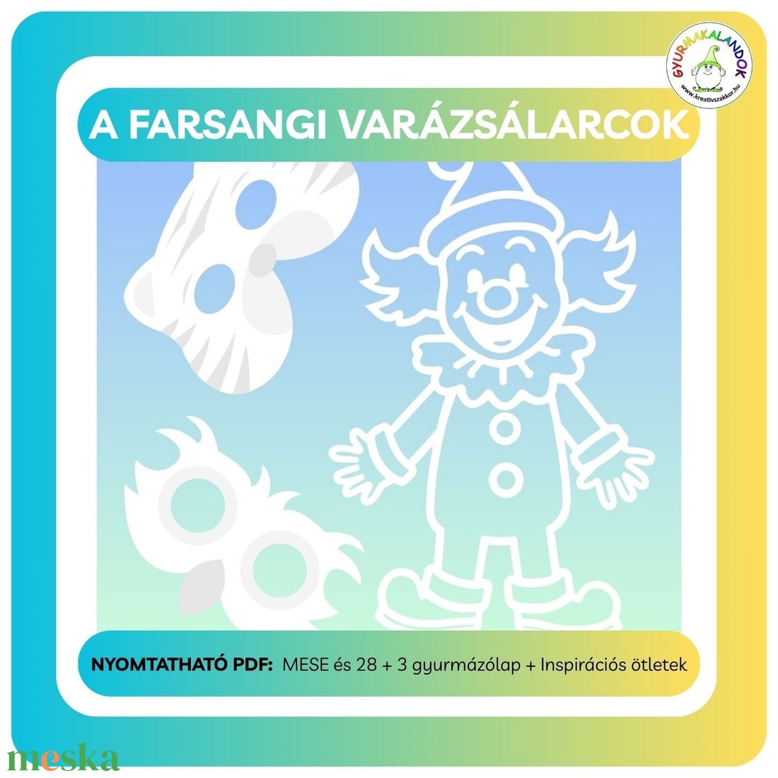 A farsangi varázsálarcok � mesével kísért sziluett gyurmázólapok NYOMTATHATÓ, DIGITÁLIS JÁTÉKCSOMAG - játék & sport - készségfejlesztő és logikai játék - oktató játékok - Meska.hu